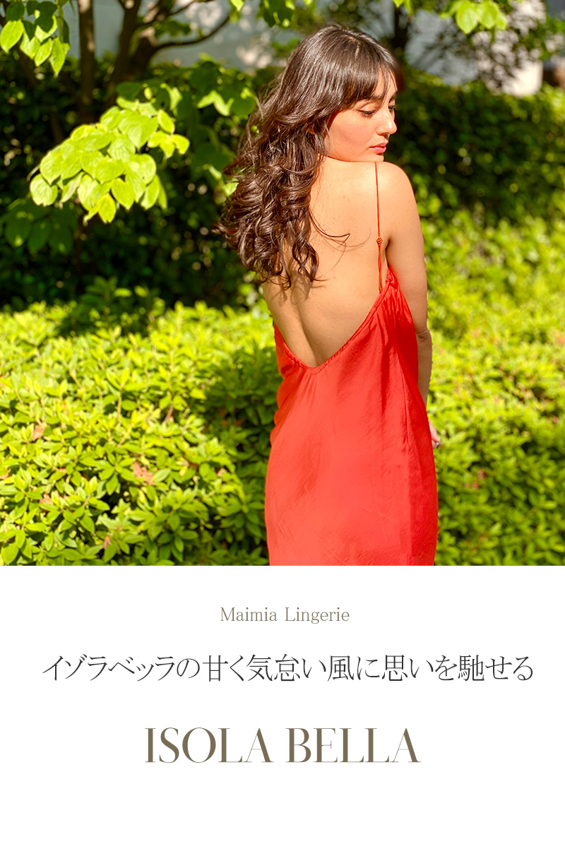 商品ラインナップ Maimia lingerie イゾラベッラ　コレクション・ISOLA BELLA Collection